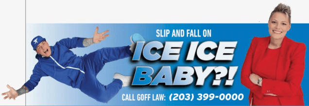 A horizontal billboard ad for Goff Law features rapper Vanilla Ice falling dramatically next to the slogan: "SLIP AND FALL ON ICE ICE BABY?!"