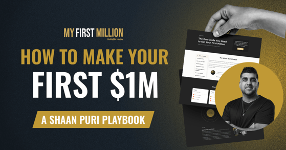 How to make your first $1m 